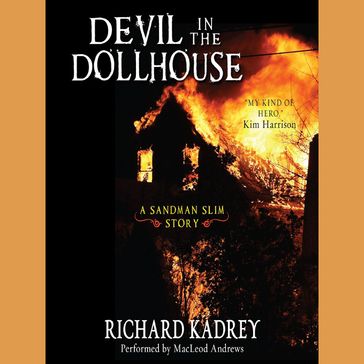 Devil in the Dollhouse - Richard Kadrey
