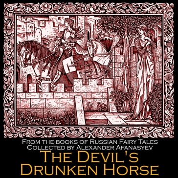 Devil's Drunken Horse, The - Alexander Afanasyev