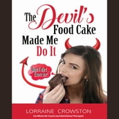 Devil s Food Cake Made Me Do It, The