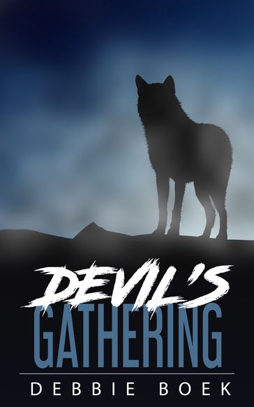 Devil's Gathering - Debra Boek