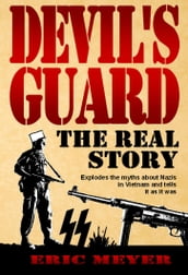 Devil s Guard: The Real Story