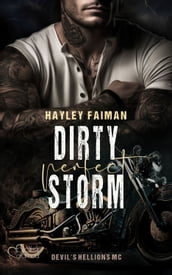 Devil s Hellions MC Teil 1: Dirty Perfect Storm