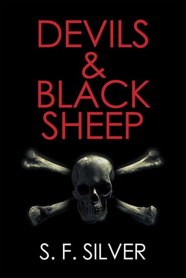 Devils & Black Sheep - S. Silver