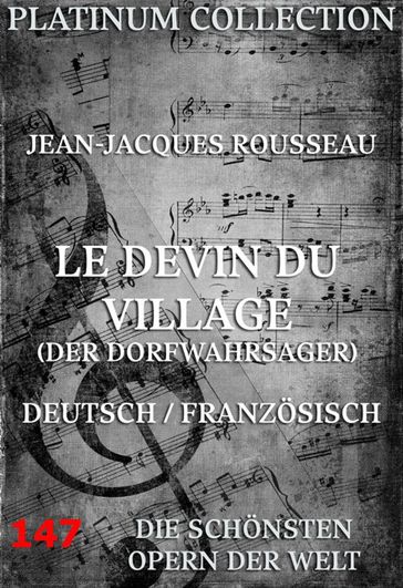 Le Devin du Village (Der Dorfwahrsager) - Jean Jacques Rousseau