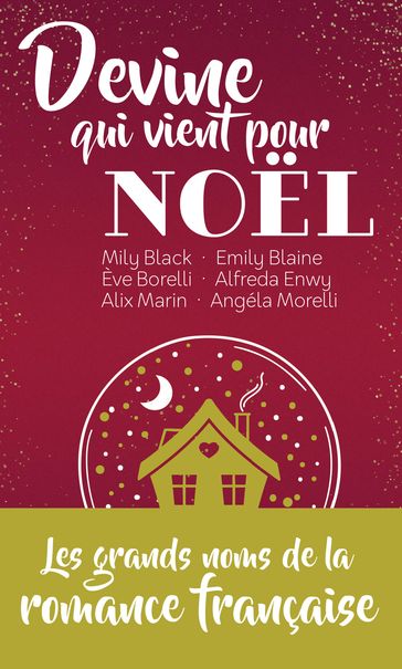 Devine qui vient pour Noël - Alfreda Enwy - Alix Marin - Angéla Morelli - Emily Blaine - Eve Borelli - Mily Black