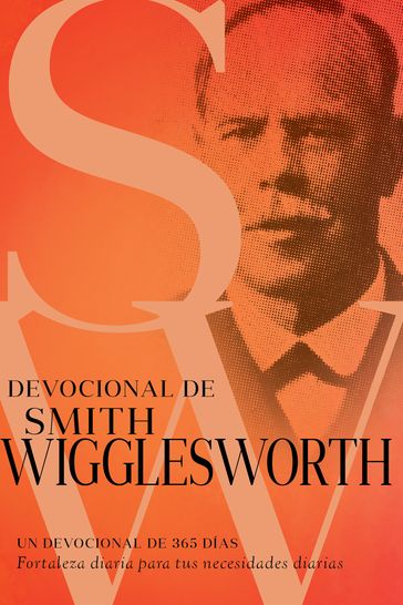 Devocional de Smith Wigglesworth - Smith Wigglesworth