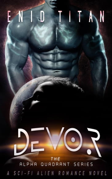 Devor: A Sci-Fi Alien Romance Novel - Enid Titan