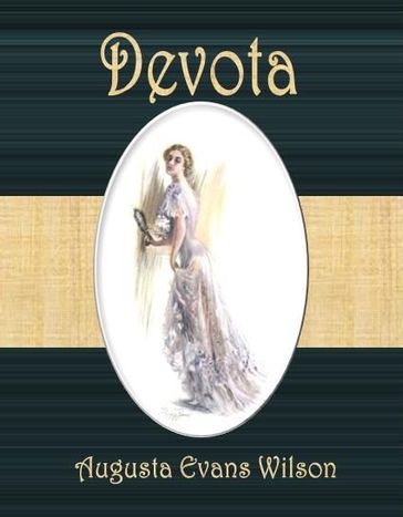 Devota - Augusta Evans Wilson