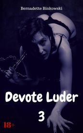 Devote Luder 3