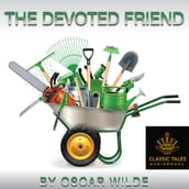 Devoted Friend, The