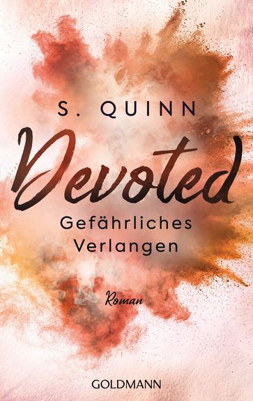 Devoted - Gefährliches Verlangen - S. Quinn