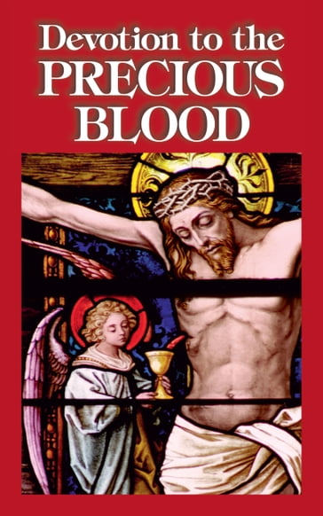 Devotion to the Precious Blood - Anonymous