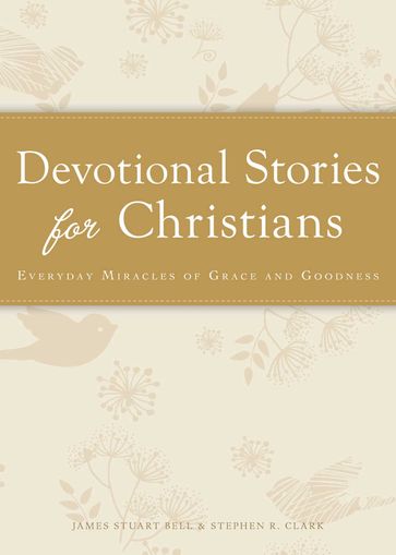 Devotional Stories for Christians - James Stuart