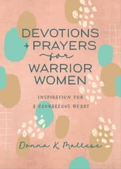 Devotions and Prayers for Warrior Women