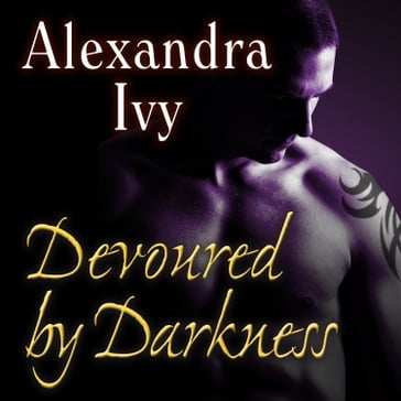 Devoured by Darkness - Alexandra Ivy