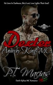 Dexter: Anarchy Kings MC, NorCal Chapter