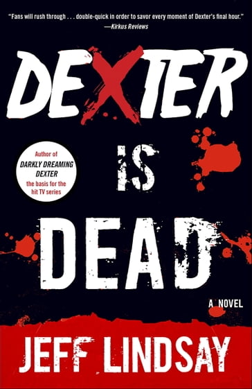 Dexter Is Dead - Jeff Lindsay