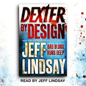 Dexter by Design - Jeff Lindsay