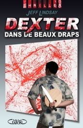 Dexter dans de beaux draps