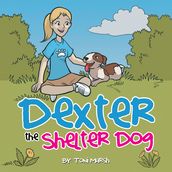 Dexter the Shelter Dog