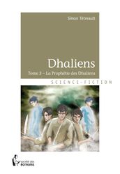 Dhaliens - Tome 3