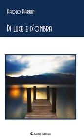 Di luce e d ombra