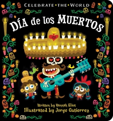 Dia de los Muertos - Hannah Eliot