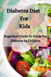 Diabetes Diet For Kids