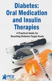 Diabetes: Oral Medication and Insulin Therapies