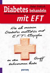 Diabetes behandeln mit EFT