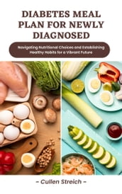 Diabetes meal plan for newly diagnosed
