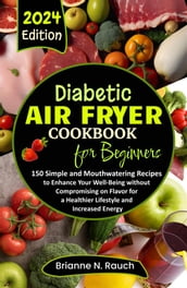 Diabetic Air Fryer Cookbook for Beginners