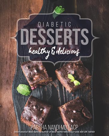 Diabetic Desserts - Partha Nandi MD