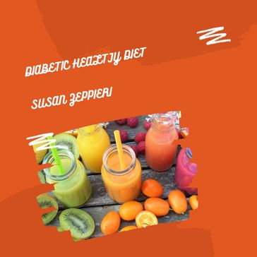 Diabetic Healthy Diet - Susan Zeppieri