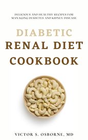 Diabetic Renal Diet Cookbook