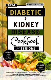 Diabetic and Kidney Disease Cookbook for Seniors