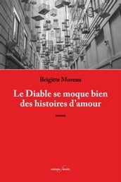 Le Diable se moque bien des histoires d amour