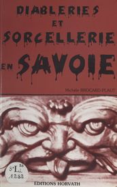 Diableries et sorcellerie en Savoie