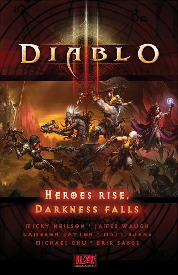 Diablo III: Heroes Rise, Darkness Falls - Blizzard Entertainment