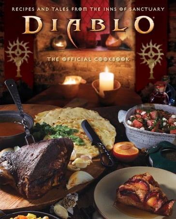 Diablo: The Official Cookbook - Andy Lunique - Rick Barba