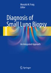 Diagnosis of Small Lung Biopsy