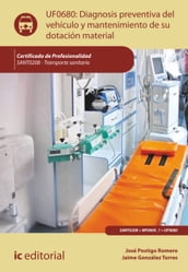 Diagnosis preventiva del vehículo y mantenimiento de su dotación material. SANT0208