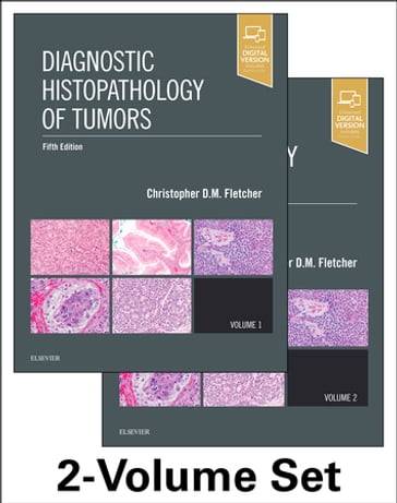 Diagnostic Histopathology of Tumors E-Book - Christopher D. M. Fletcher - MD - FRCPath
