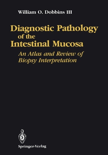 Diagnostic Pathology of the Intestinal Mucosa - O. William - III. Dobbins