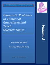 Diagnostic Problems in Tumors of Gastrointestinal Tract: Selected Topics