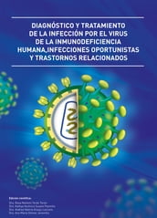 Diagnostico y tratamiento de la infeccion por el virus de la inmunodeficiencia humana, Infecciones oportunistas y trastornos relacionados