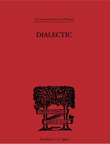 Dialectic - Mortimer J. Adler