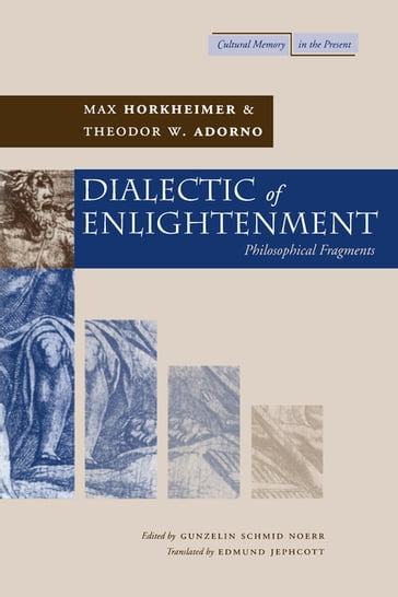 Dialectic of Enlightenment - Max Horkheimer - Theodor W. Adorno