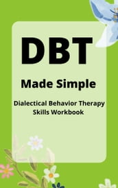 Dialectical Behavior Therapy Skills