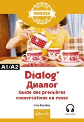 Dialog - Guide des premières conversations en russe - A1/A2 - Avec fichiers audio